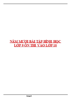 Năm mươi bài tập Hình học lớp 9 ôn thi vào lớp 10